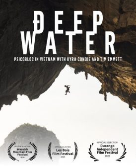 DEEP WATER: Psicobloc en Vietnam con Kyra Condie y Tim Emmett